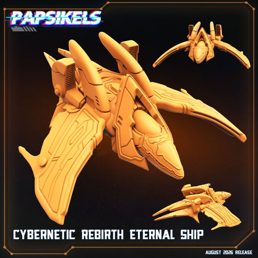 Cybernetic Rebirth Eternal Ship