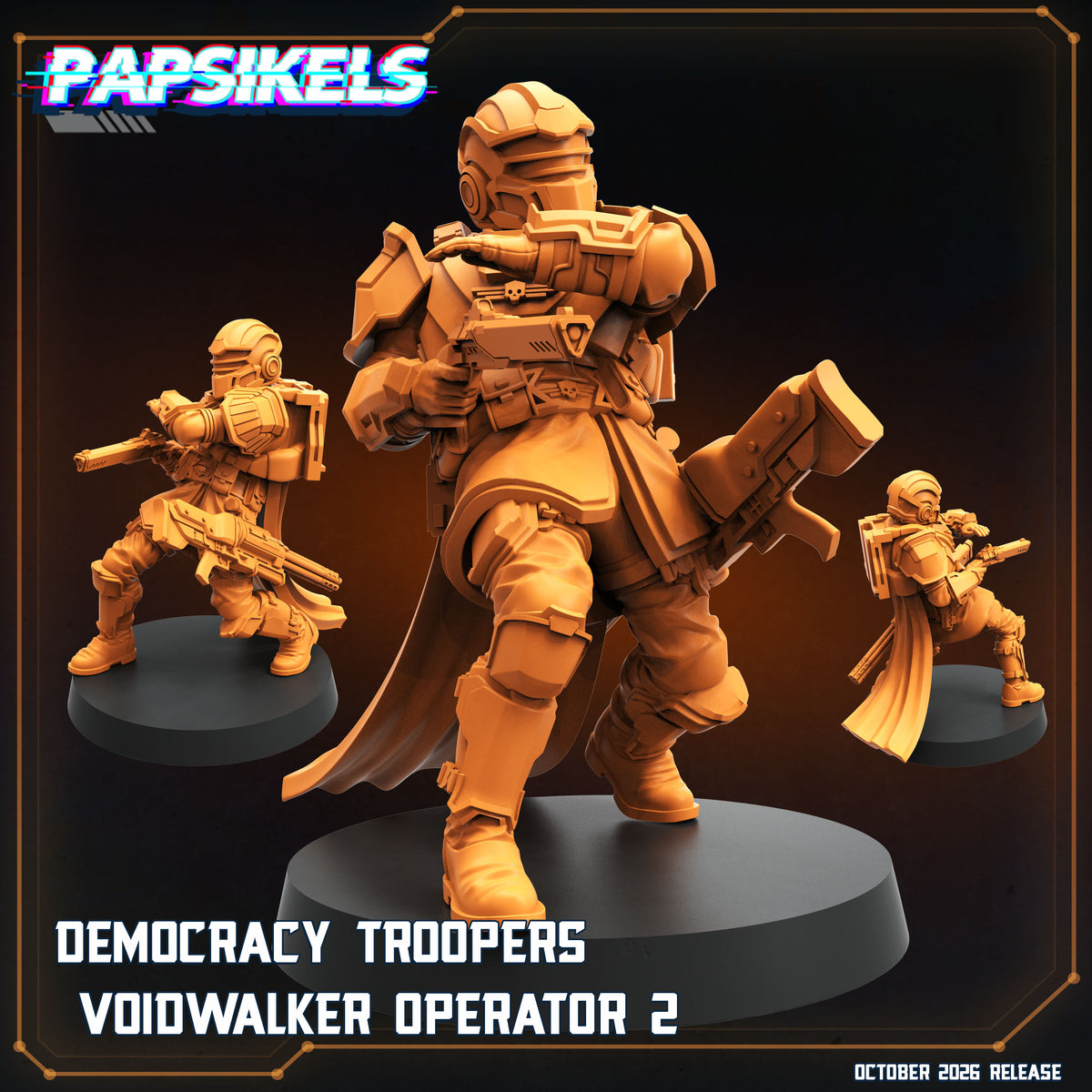 Democracy Troopers Voidwalker Operators
