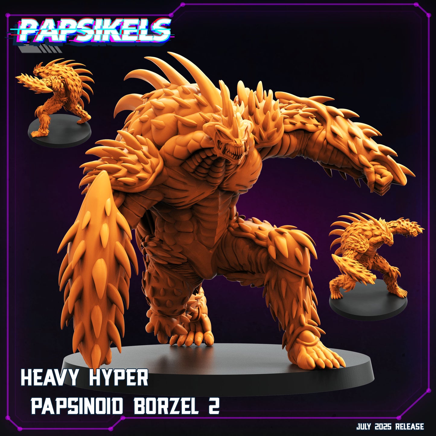 Heavy Hyper Papsinoid Borzel (3 modelos)