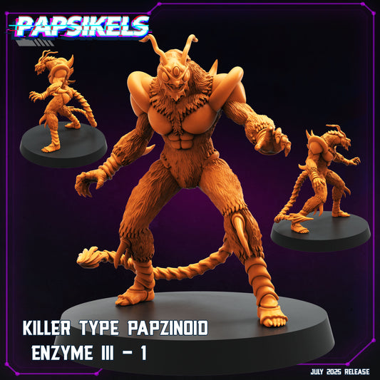 Killer type Papzinoid Enzime III (3 modelos)