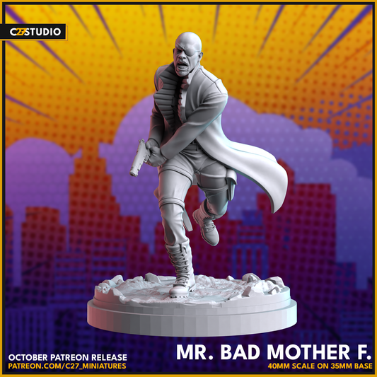 Mr Bad Mother F