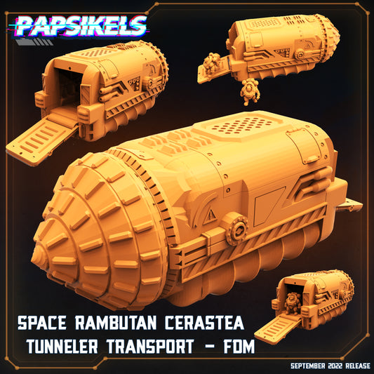 Space Rambutan Cerastea Tunneler Transport FDM